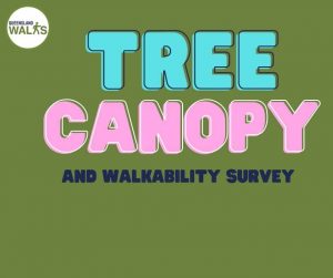 TREE CANOPY AND WALKABILITY SURVEY 1